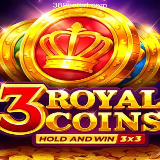 Exploring the Exciting World of 3RoyalCoins on 389bet Platform-Oficial Slots Brasil #1