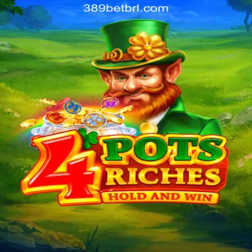 Unveiling 4potsriches: The Premier Game on 389bet Platform - Oficial Slots Brasil #1