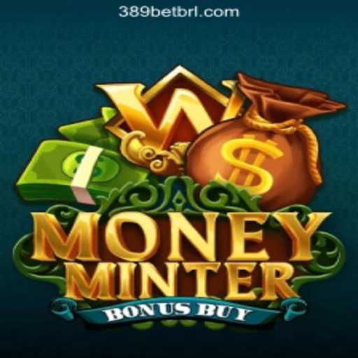 Exploring MoneyMinterBonusBuy on 389bet Platform - Official Slots in Brasil