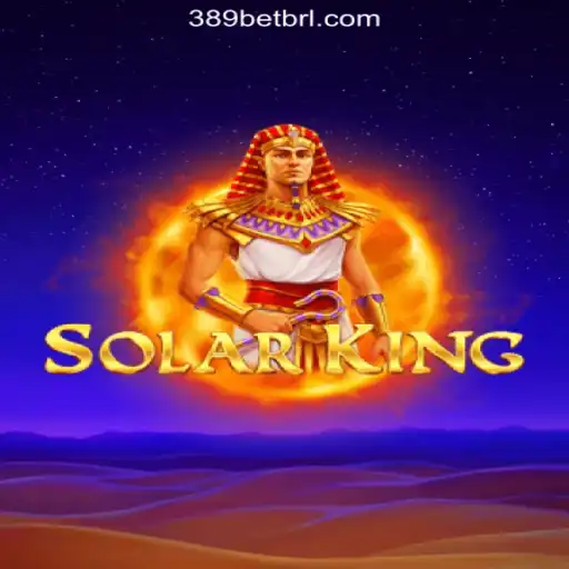 SolarKing: Revolutionizing the World of Online Slots on the 389bet Platform
